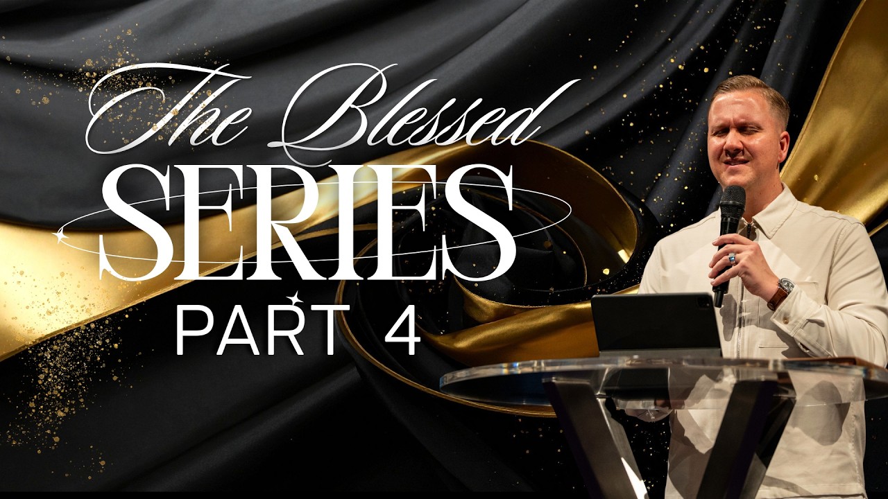 The Blessed Series - Part 4